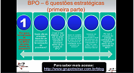 BPO - 6 Questões Estratégicas